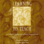 خرید و دانلود نسخه کامل کتاب Learning to Teach: A Critical Approach to Field Experiences, Second Edition