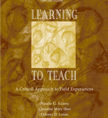 خرید و دانلود نسخه کامل کتاب Learning to Teach: A Critical Approach to Field Experiences, Second Edition
