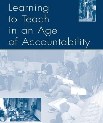خرید و دانلود نسخه کامل کتاب Learning To Teach in an Age of Accountability