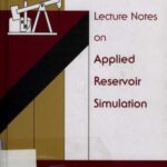خرید و دانلود نسخه کامل کتاب Lecture Notes On Applied Reservoir Simulation