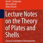 خرید و دانلود نسخه کامل کتاب Lecture Notes on the Theory of Plates and Shells: Classical and Modern Developments