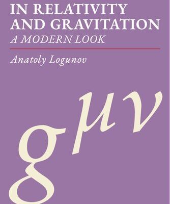 خرید و دانلود نسخه کامل کتاب Lectures in Relativity and Gravitation: A Modern Look