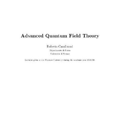 خرید و دانلود نسخه کامل کتاب Lectures on advanced quantum field theory (lecture notes, web draft 1999)