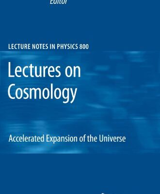 خرید و دانلود نسخه کامل کتاب Lectures on Cosmology: Accelerated Expansion of the Universe