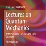 خرید و دانلود نسخه کامل کتاب Lectures on quantum mechanics: with problems, exercises and their solutions