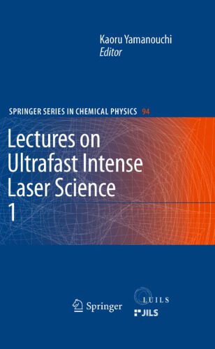 خرید و دانلود نسخه کامل کتاب Lectures on Ultrafast Intense Laser Science 1: Volume 1_68beb69130e69.jpeg خرید و دانلود نسخه کامل کتاب Lectures on Ultrafast Intense Laser Science 1: Volume 1