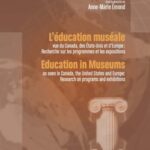 خرید و دانلود نسخه کامل کتاب L’education museale vue du Canada, des Etats Unis et d’Europe : Recherche sur les programmes et les expositions