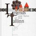 خرید و دانلود نسخه کامل کتاب Legends and tales of old Tallinn