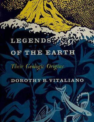 خرید و دانلود نسخه کامل کتاب Legends of the Earth: Their Geologic Origins