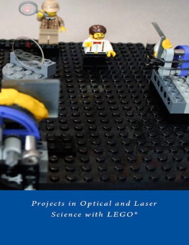 خرید و دانلود نسخه کامل کتاب LEGO Optics: Projects in Optical and Laser Science with LEGO_68be9e0da70b9.jpeg خرید و دانلود نسخه کامل کتاب LEGO Optics: Projects in Optical and Laser Science with LEGO