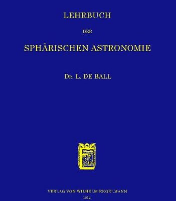 خرید و دانلود نسخه کامل کتاب Lehrbuch der Sphärischen Astronomie