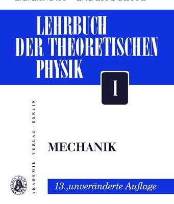 خرید و دانلود نسخه کامل کتاب Lehrbuch der Theoretischen Physik – Band I – Mechanik
