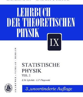 خرید و دانلود نسخه کامل کتاب Lehrbuch der Theoretischen Physik – Band IX – Statistische Physik – Teil 2