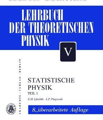 خرید و دانلود نسخه کامل کتاب Lehrbuch der Theoretischen Physik – Band V – Statistische Physik – Teil 1
