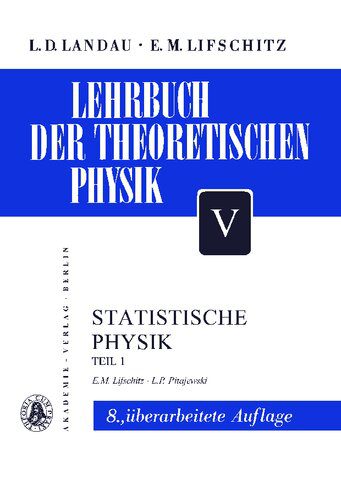 خرید و دانلود نسخه کامل کتاب Lehrbuch der Theoretischen Physik – Band V – Statistische Physik – Teil 1_68beb174a2ea4.jpeg خرید و دانلود نسخه کامل کتاب Lehrbuch der Theoretischen Physik – Band V – Statistische Physik – Teil 1