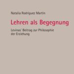 خرید و دانلود نسخه کامل کتاب Lehren als Begegnung : Levinas’ Beitrag zur Philosophie der Erziehung