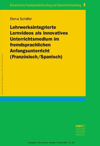 خرید و دانلود نسخه کامل کتاب Lehrwerksintegrierte Lernvideos als innovatives Unterrichtsmedium im fremdsprachlichen Anfangsunterricht (Französisch / Spanisch)_68c6c1cb6f0c8.jpeg خرید و دانلود نسخه کامل کتاب Lehrwerksintegrierte Lernvideos als innovatives Unterrichtsmedium im fremdsprachlichen Anfangsunterricht (Französisch / Spanisch)