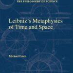 خرید و دانلود نسخه کامل کتاب Leibniz’s Metaphysics of Time and Space