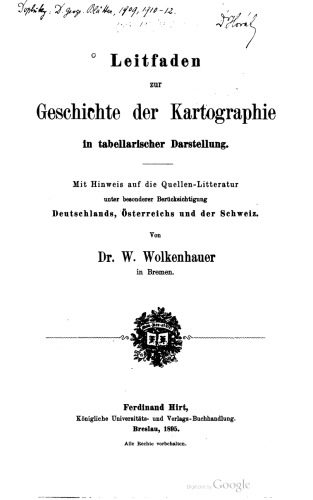 خرید و دانلود نسخه کامل کتاب Leitfaden zur Geschichte der Kartographie in tabellarischer Darstellung. Mit Hinweis auf die Quellen – Litteratur unter besonderer Berücksichtigung Deutschlands, Österreichs und der Schweiz_68bfa3e3b112e.jpeg خرید و دانلود نسخه کامل کتاب Leitfaden zur Geschichte der Kartographie in tabellarischer Darstellung. Mit Hinweis auf die Quellen – Litteratur unter besonderer Berücksichtigung Deutschlands, Österreichs und der Schweiz