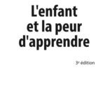 خرید و دانلود نسخه کامل کتاب L’enfant et la peur d’apprendre