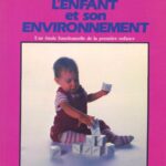 خرید و دانلود نسخه کامل کتاب L’enfant et son environnement : une étude fonctionnelle de la première enfance