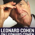 خرید و دانلود نسخه کامل کتاب Leonard Cohen On Leonard Cohen Interviews And Encounters