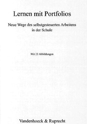 خرید و دانلود نسخه کامل کتاب Lernen mit Portfolios : Neue Wege des selbstgesteuerten Arbeitens in der Schule
