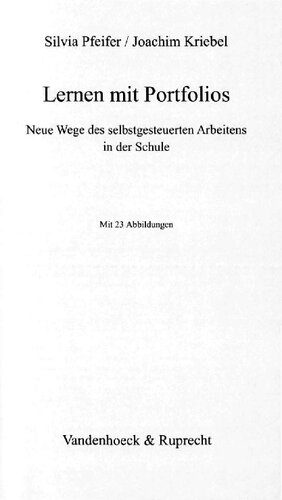 خرید و دانلود نسخه کامل کتاب Lernen mit Portfolios : Neue Wege des selbstgesteuerten Arbeitens in der Schule_68c6e6359f8f9.jpeg خرید و دانلود نسخه کامل کتاب Lernen mit Portfolios : Neue Wege des selbstgesteuerten Arbeitens in der Schule
