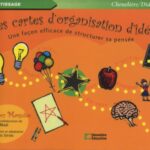 خرید و دانلود نسخه کامل کتاب Les cartes d’organisation d’idées: une façon efficace de structurer sa pensée