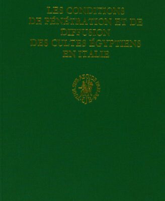 خرید و دانلود نسخه کامل کتاب Les conditions de pénétration et de diffusion des cultes égyptiens en Italie