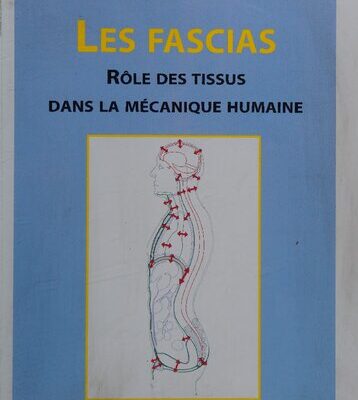 خرید و دانلود نسخه کامل کتاب Les fascias : Rôle des tissus dans la mécanique humaine