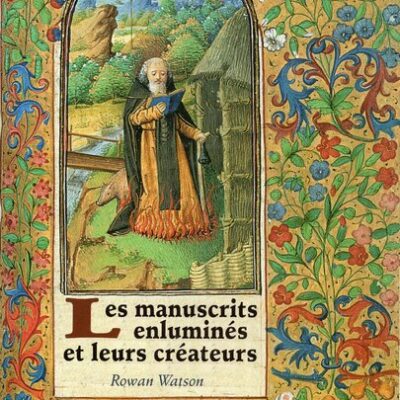 خرید و دانلود نسخه کامل کتاب Les manuscripts enluminés et leurs créateurs (French version of Illuminated manuscripts and their makers)