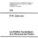 خرید و دانلود نسخه کامل کتاب Les Modeles Asymptotiques de la Mecanique des Fluides 1