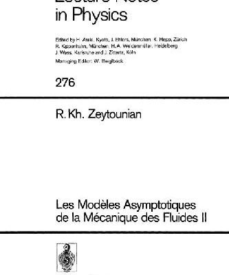 خرید و دانلود نسخه کامل کتاب Les Modeles Asymptotiques de la Mecanique des Fluides 2