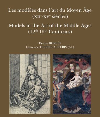 خرید و دانلود نسخه کامل کتاب Les modèles dans l’art du Moyen Âge / Models in the Art of the Middle Ages