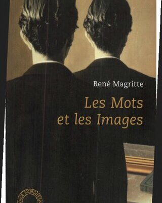 خرید و دانلود نسخه کامل کتاب Les mots et les images, choix d’écrits
