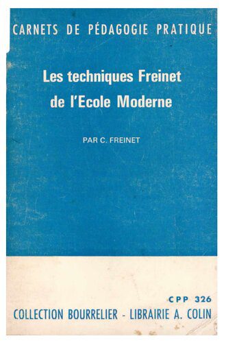 خرید و دانلود نسخه کامل کتاب Les Techniques Freinet de L’École Moderne_68c68ee62b8b2.jpeg خرید و دانلود نسخه کامل کتاب Les Techniques Freinet de L’École Moderne