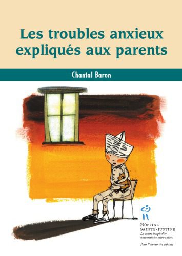 خرید و دانلود نسخه کامل کتاب Les troubles anxieux expliqués aux parents_68cf7b683fab1.jpeg خرید و دانلود نسخه کامل کتاب Les troubles anxieux expliqués aux parents