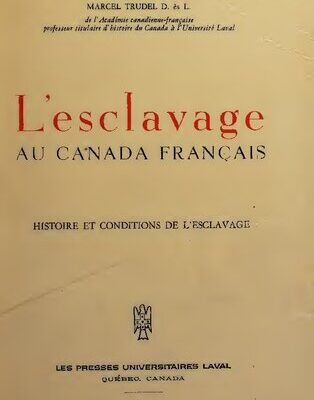 خرید و دانلود نسخه کامل کتاب L’Esclavage au Canada français : histoire et conditions de l’esclavage