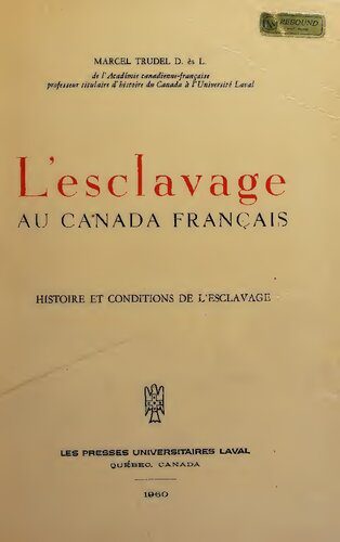 خرید و دانلود نسخه کامل کتاب L’Esclavage au Canada français : histoire et conditions de l’esclavage_68c1df98ba936.jpeg خرید و دانلود نسخه کامل کتاب L’Esclavage au Canada français : histoire et conditions de l’esclavage