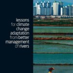 خرید و دانلود نسخه کامل کتاب Lessons for Climate Change Adaptation from Better Management of Rivers (Climate and Development Series)
