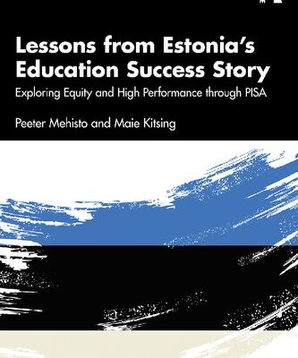 خرید و دانلود نسخه کامل کتاب Lessons from Estonia’s Education Success Story: Exploring Equity and High Performance through PISA