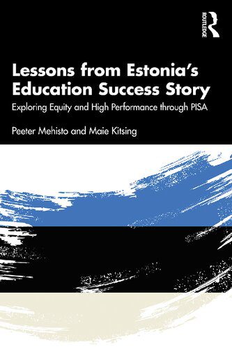 خرید و دانلود نسخه کامل کتاب Lessons from Estonia’s Education Success Story: Exploring Equity and High Performance through PISA_68c6addceda40.jpeg خرید و دانلود نسخه کامل کتاب Lessons from Estonia’s Education Success Story: Exploring Equity and High Performance through PISA