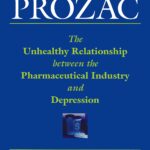 خرید و دانلود نسخه کامل کتاب Let Them Eat Prozac: The Unhealthy Relationship between the Pharmaceutical Industry and Depression
