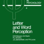 خرید و دانلود نسخه کامل کتاب Letter and Word Perception: Orthographic Structure and Visual Processing in Reading