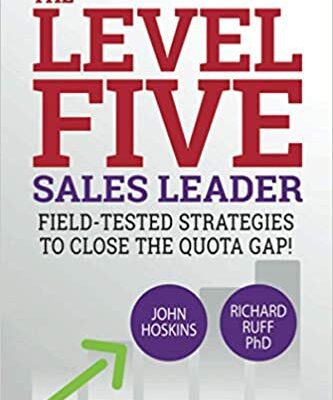 خرید و دانلود نسخه کامل کتاب Level Five Sales Leader:  Field-Tested Strategies to Close the Quota Gap! (The Level Five Coaching System)[2020] –  +  PDF