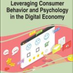 خرید و دانلود نسخه کامل کتاب Leveraging Consumer Behavior and Psychology in the Digital Economy