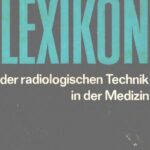 خرید و دانلود نسخه کامل کتاب Lexikon der radiologischen Technik in der Medizin