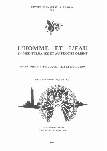 خرید و دانلود نسخه کامل کتاب L’homme et l’eau en Méditerranée et au Proche-Orient II. Aménagements hydrauliques, État et législation. Séminaire de recherche 1980-1981_68c4e1522c4b7.jpeg خرید و دانلود نسخه کامل کتاب L’homme et l’eau en Méditerranée et au Proche-Orient II. Aménagements hydrauliques, État et législation. Séminaire de recherche 1980-1981