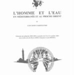 خرید و دانلود نسخه کامل کتاب L’homme et l’eau en Méditerranée et au Proche-Orient IV. L’eau dans l’agriculture. Séminaire de recherche 1982-1983 et journées des 22 et 23 octobre 1983